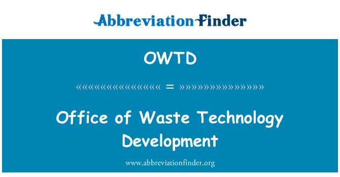 OWTD: Swyddfa datblygu technoleg gwastraff