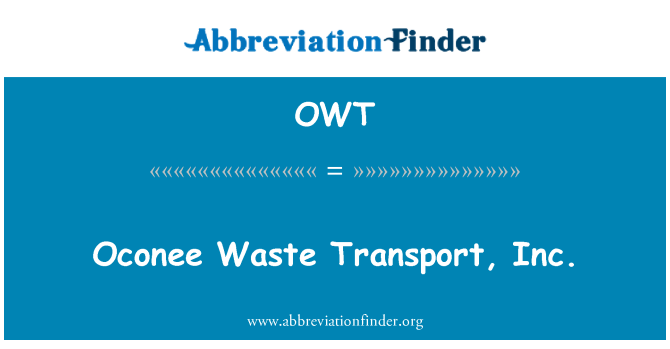 OWT: Oconee atkritumu transports, Inc.