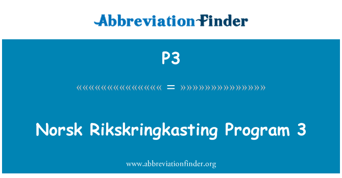 P3: Norsk Rikskringkasting Program 3