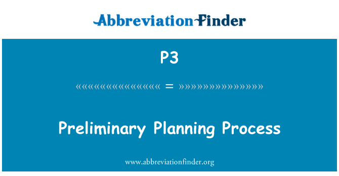 P3: Preliminè Planification pwosesis
