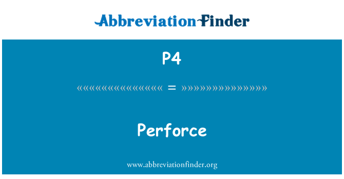 P4: Perforce