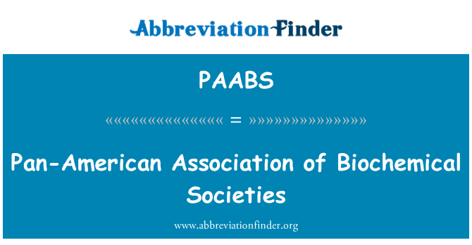 PAABS: Associação Pan-americana de sociedades bioquímicas