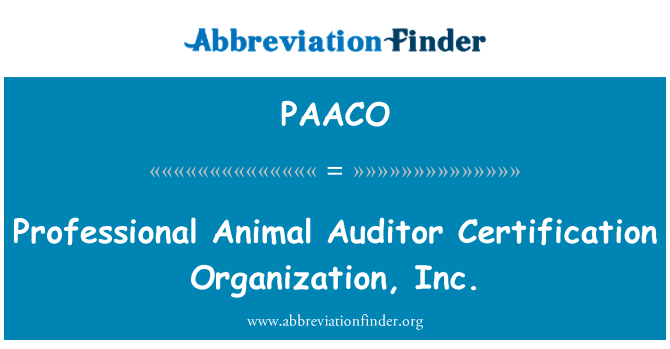 PAACO: Profesionálny zviera audítor certifikačný organizácie, Inc