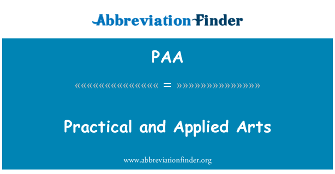 PAA: Practical and Applied Arts