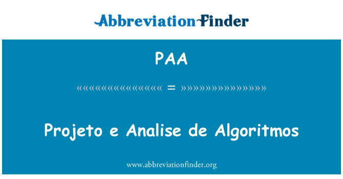 PAA: Projeto e 筏 de Algoritmos
