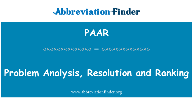 PAAR: Analisis masalah, resolusi dan peringkat