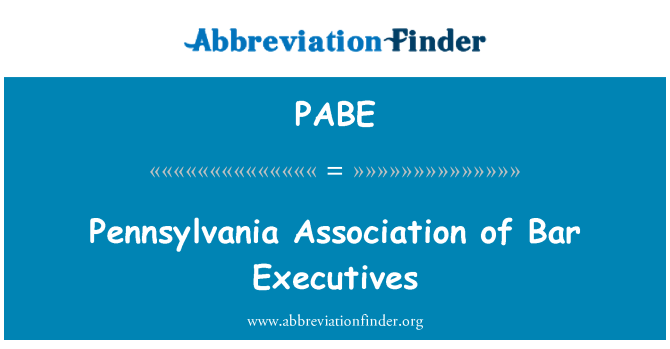 PABE: Pennsylvania združenje Bar vodstvo