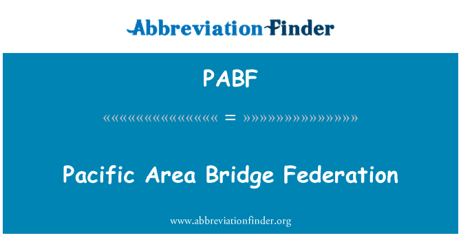 PABF: Федерация мост район Тихого океана