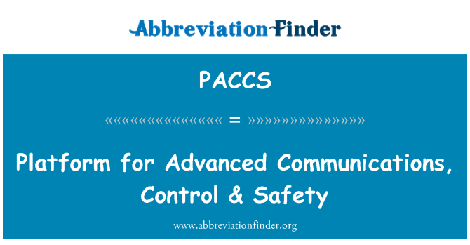 PACCS: 先進的通信、 控制 & 安全平臺