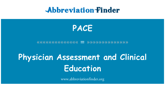 PACE: Zdravnik oceni in kliničnega izobraževanja