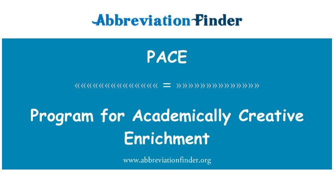 PACE: Program for Academically Creative Enrichment