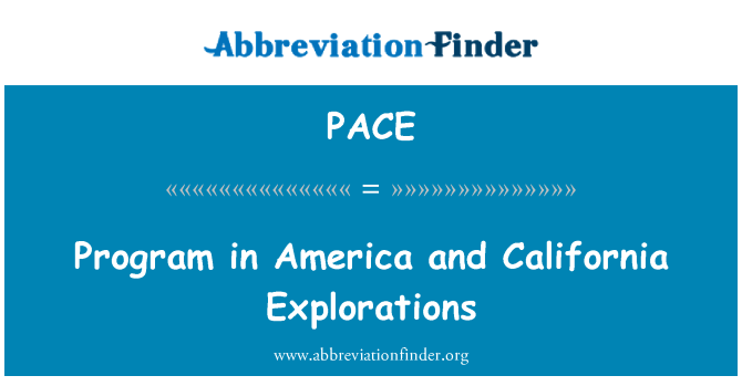 PACE: Program in America and California Explorations