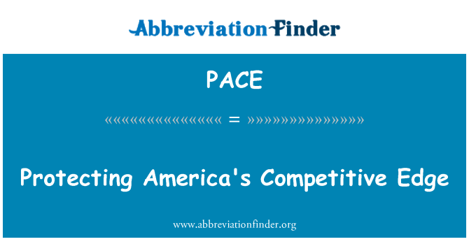 PACE: 保护美国的竞争优势
