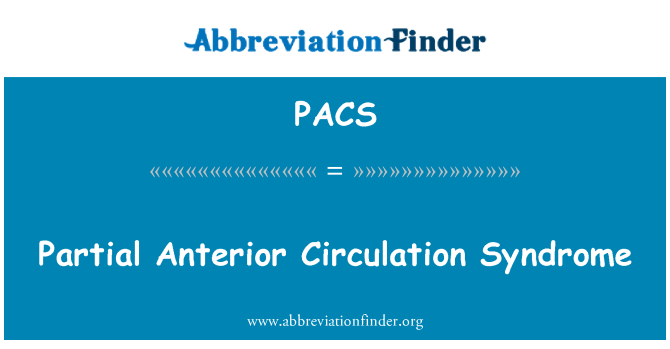 PACS: Partiell främre cirkulationen syndrom