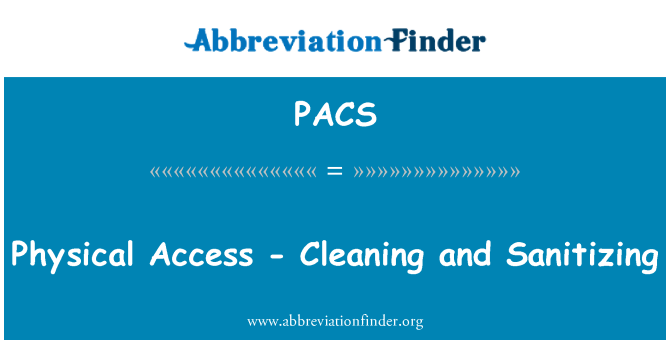 PACS: Accès physique - nettoyage et assainissement