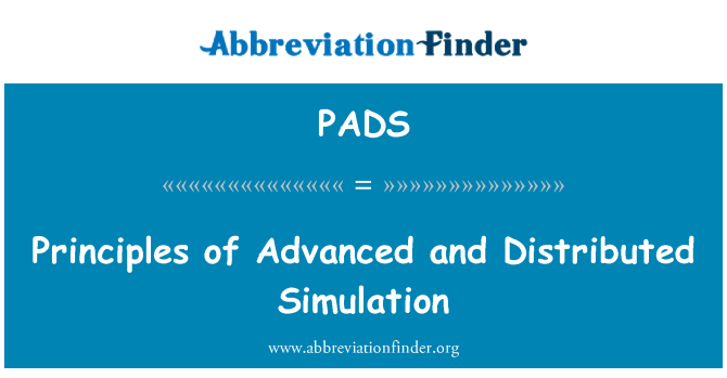 PADS: Gelişmiş ve dağıtık simülasyon prensipleri