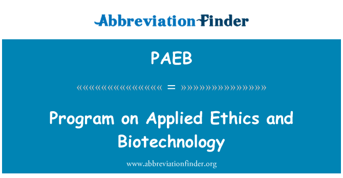 PAEB: Programm für Angewandte Ethik und Biotechnologie