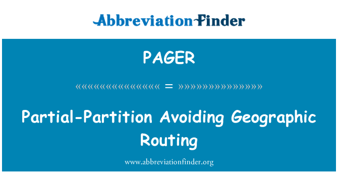 PAGER: Partielle-Partition évitant routage géographique