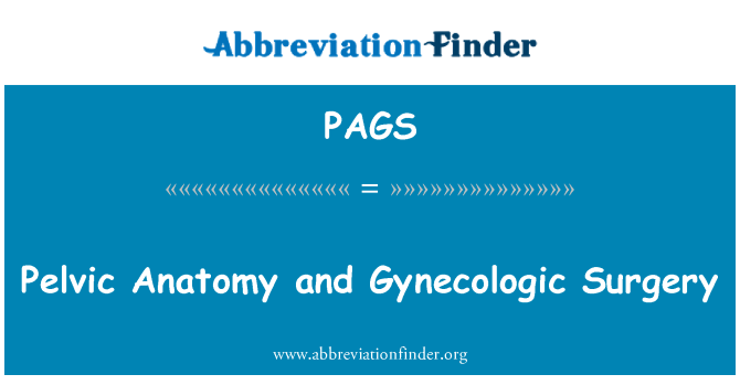 PAGS: Anatomija pelviku u Kirurġija Gynecologic
