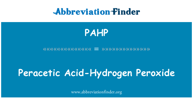 PAHP: Peracetic Acid-hidrogen peroksida