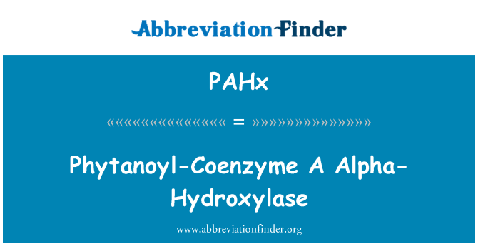 PAHx: Phytanoyl-קואנזים אלפא-Hydroxylase