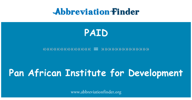 PAID: Pan African Istituto per lo sviluppo