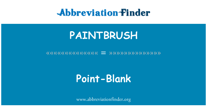 PAINTBRUSH: Point-Blank
