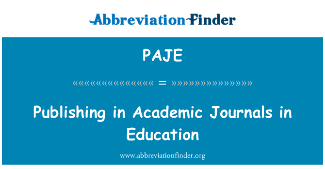PAJE: เผยแพร่ในวารสารวิชาการในการศึกษา