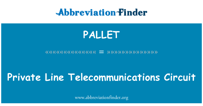 PALLET: วงจรโทรคมนาคมส่วนตัวรายการ