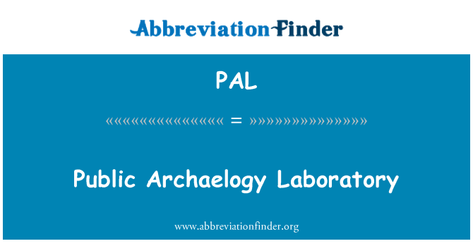 PAL: Umum Archaelogy laboratorium