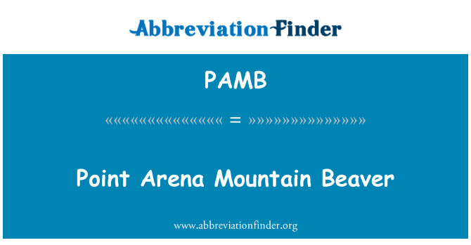 PAMB: Point Arena mòn Beaver
