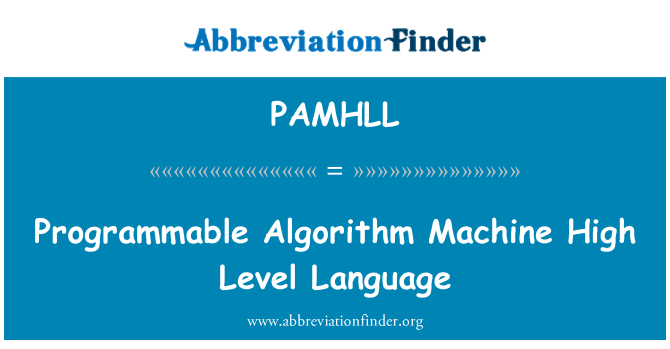PAMHLL: निर्देशयोग्य एल्गोरिथ्म मशीन उच्च स्तरीय भाषा