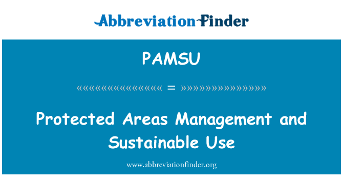 PAMSU: Chronione obszary zarządzania i zrównoważonego wykorzystania