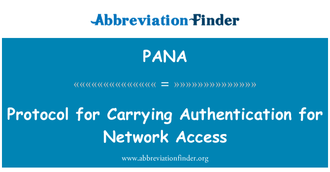 PANA: פרוטוקול לביצוע אימות עבור גישה לרשת