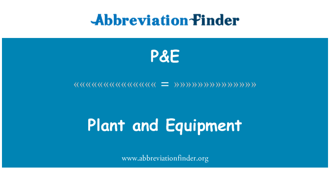 P&E: Installations et équipements