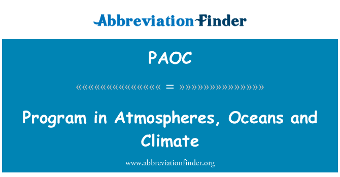 PAOC: Program in Atmospheres, Oceans and Climate