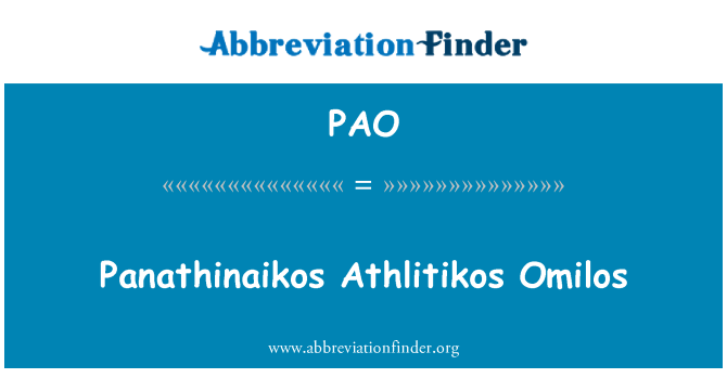 PAO: Panathinaikos Athlitikos Omilos