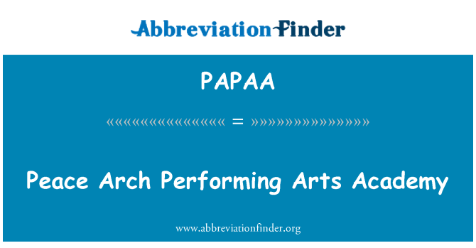 PAPAA: Peace Arch Performing Arts Academy in