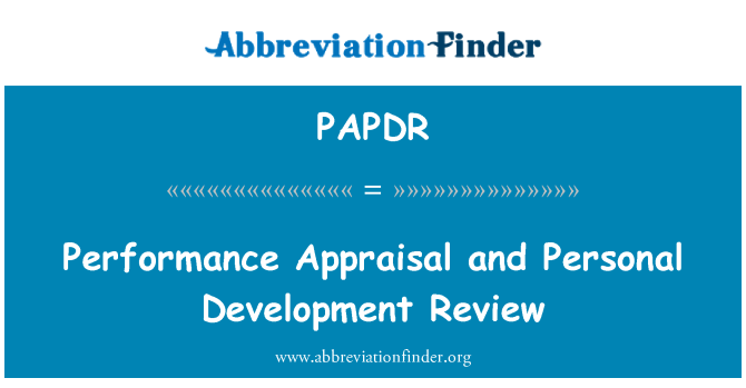 PAPDR: Performance Appraisal and Personal Development Review