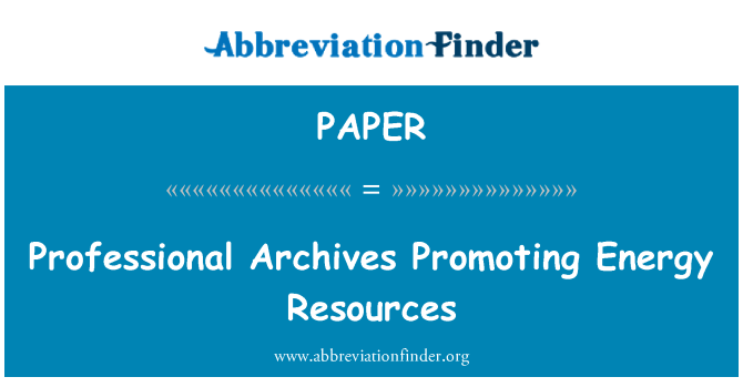 PAPER: Professional Archives promotion des ressources énergétiques