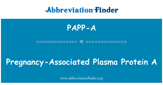 PAPP-A: Graviditet-assosiert Plasma Protein A