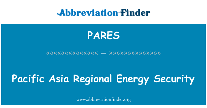 PARES: Pacific Asia regionale Energiesicherheit