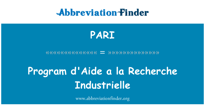 PARI: Programm d ' Aide à la Recherche Industrielle