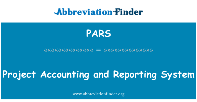 PARS: Project Accounting and Reporting System