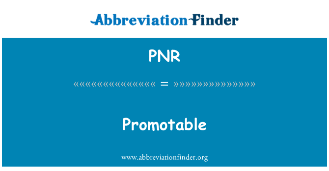 PNR: Podem ser promovidas