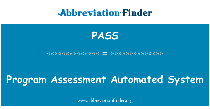 PASS: Program Assessment Automated System