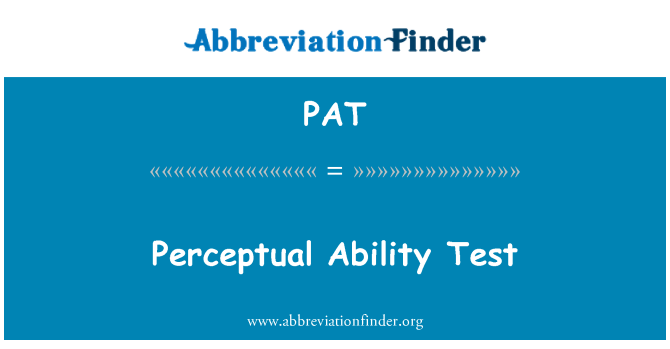 PAT: Capacitatea de percepţie Test