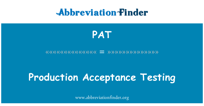 PAT: Proves d'acceptació de la producció