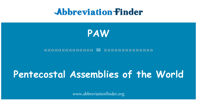 PAW: Assembléias Pentecostais do mundo