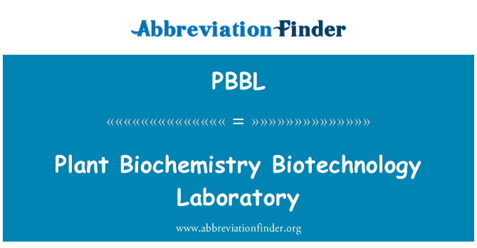 PBBL: Biljka biokemiju biotehnološki laboratorij